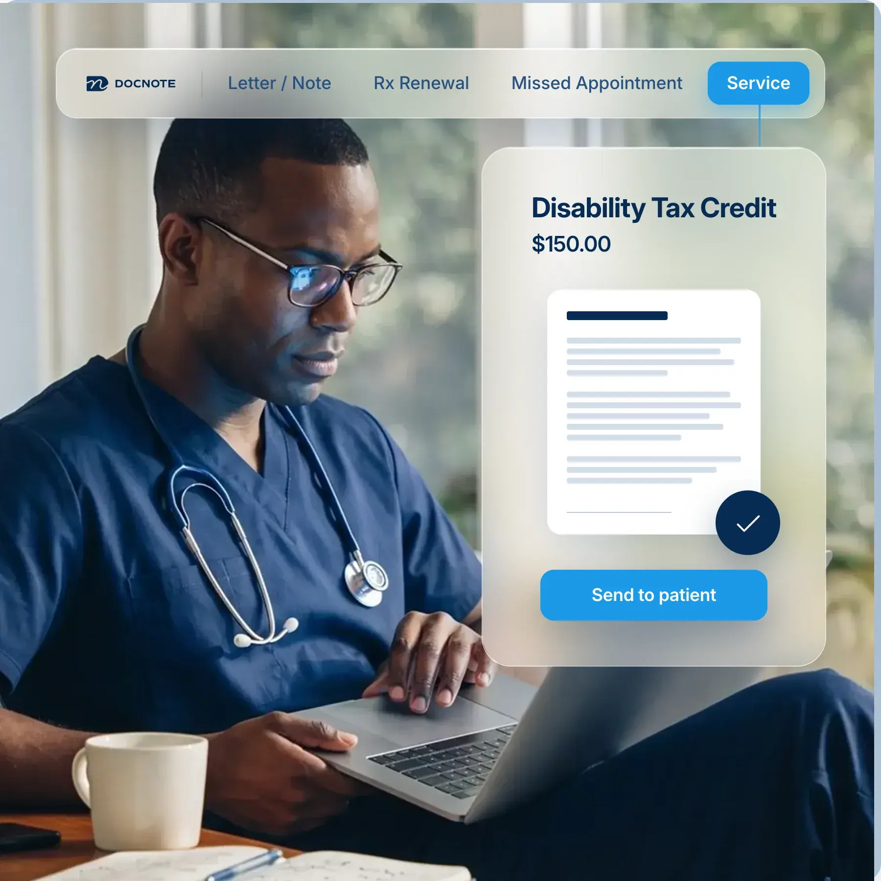 Physician in scrubs using a laptop while Docnote shows a $150 Disability Tax Credit form ready to send to a patient